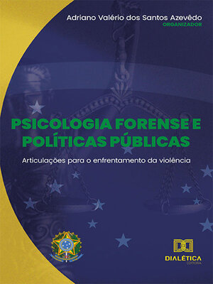 cover image of Psicologia forense e políticas públicas